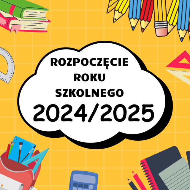 Rozpoczęcie roku szkolnego 2024/2025