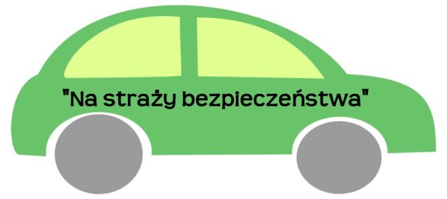 Obrazek z tytułem "Na straży bezpieczeństwa"